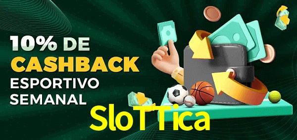 10% de bônus de cashback na SloTTica